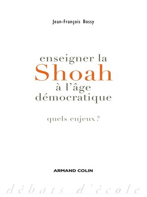 cover image of Enseigner la Shoah à l'âge démocratique